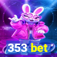 353 bet